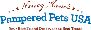 NANCY ANNE'S PAMPERED PETS USA YOUR BEST FRIEND DESERVES THE BEST TREATS logo