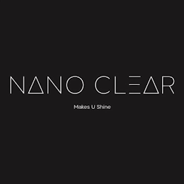 NANO CLEAR MAKES U SHINE logo