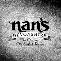 NAN'S DEVONSHIRE THE ORIGINAL OLD ENGLISH RECIPE logo