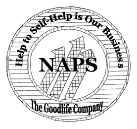 NAPS HELP TO SELF-HELP IS OUR BUSINESS THE GOODLIFE COMPANY logo