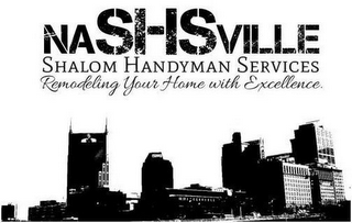 NASHSVILLE SHALOM HANDYMAN SERVICES REMODELING YOUR HOME WITH EXCELLENCE logo