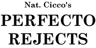NAT. CICCO'S PERFECTO REJECTS logo