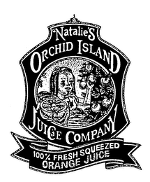NATALIE'S ORCHID ISLAND JUICE COMPANY 100% FRESH SQUEEZED ORANGE JUICE logo