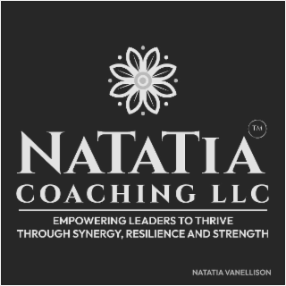 NATATIA COACHING LLC EMPOWERING LEADERS TO THRIVE THROUGH SYNERGY, RESILIENCE AND STRENGTH NATATIA VANELLISON logo