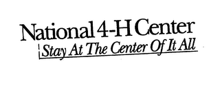 NATIONAL 4-H CENTER STAY AT THE CENTER OF IT ALL logo