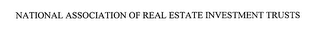 NATIONAL ASSOCIATION OF REAL ESTATE INVESTMENT TRUSTS logo