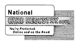 NATIONAL CARD REGISTRY.COM YOU'RE PROTECTED. ONLINE AND ON THE ROAD. logo