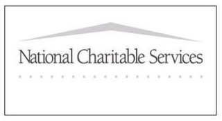 NATIONAL CHARITABLE SERVICES