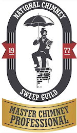 NATIONAL CHIMNEY SWEEP GUILD MASTER CHIMNEY PROFESSIONAL 1977 logo