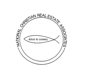 NATIONAL CHRISTIAN REAL ESTATE ASSOCIATES JESUS IS COMING logo