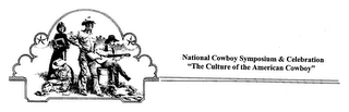 NATIONAL COWBOY SYMPOSIUM & CELEBRATION "THE CULTURE OF THE AMERICAN COWBOY" logo