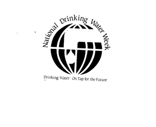 NATIONAL DRINKING WATER WEEK DRINKING WATER: ON TAP FOR THE FUTURE logo