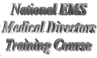 NATIONAL EMS MEDICAL DIRECTORS TRAINING COURSE logo