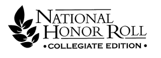 NATIONAL HONOR ROLL COLLEGIATE EDITION
