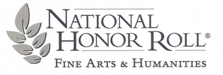 NATIONAL HONOR ROLL FINE ARTS & HUMANITIES