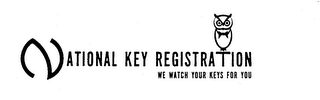 NATIONAL KEY REGISTRATION WE WATCH YOUR KEYS FOR YOU logo