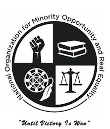 NATIONAL ORGANIZATION FOR MINORITY OPPORTUNITY AND REAL EQUALITY " UNTIL VICTORY IS WON" logo