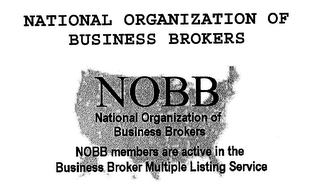 NATIONAL ORGANIZATION OF BUSINESS BROKERS NOBB NATIONAL ORGANIZATION OF BUSINESS BROKERS NOBB MEMBERS ARE ACTIVE IN THE BUSINESS BROKER MULTIPLE LISTING SERVICE logo