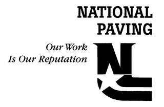 NATIONAL PAVING OUR WORK IS OUR REPUTATION N logo