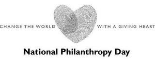 NATIONAL PHILANTHROPY DAY CHANGE THE WORLD WITH A GIVING HEART logo