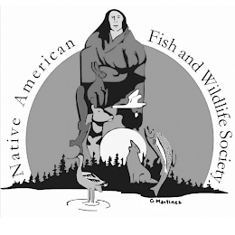 NATIVE AMERICAN FISH AND WILDLIFE SOCIETY G. MARTINEZ