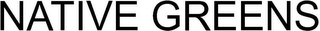 NATIVE GREENS logo