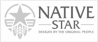 NATIVE STAR DESIGNS BY THE ORIGINAL PEOPLE logo