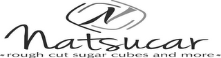 NATSUCAR ROUGH CUT SUGAR CUBES AND MORE logo