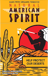 NATURAL AMERICAN SPIRIT HELP PROTECT OUR DESERTS MADE WITH ORGANIC TOBACCO TOBACCO INGREDIENTS: TOBACCO & WATER logo
