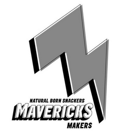 NATURAL BORN SNACKERS MAVERICKS MAKERS logo