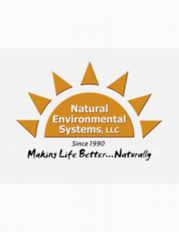 NATURAL ENVIRONMENTAL SYSTEMS, LLC SINCE 1990 MAKING LIFE BETTER...NATURALLY logo