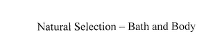 NATURAL SELECTION - BATH AND BODY logo