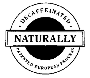 NATURALLY DECAFFEINATED PATENTED EUROPEAN PROCESS logo