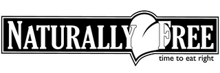 NATURALLY FREE TIME TO EAT RIGHT logo
