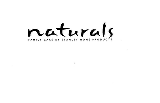 NATURALS FAMILY CARE BY STANLEY HOME PRODUCTS logo