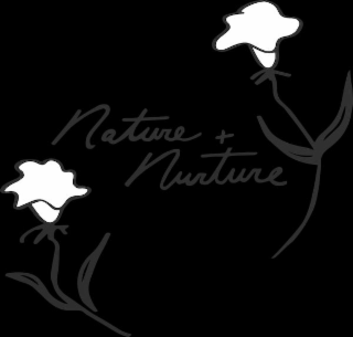 NATURE + NURTURE