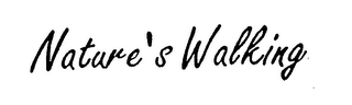 NATURE'S WALKING