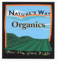 NATURE'S WAY ORGANICS "BLUE SKY, GREEN FIELDS" logo