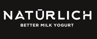 NATURLICH BETTER MILK YOGURT logo
