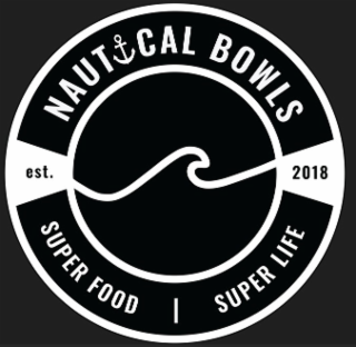 NAUTICAL BOWLS EST. 2018 SUPER FOOD | SUPER LIFE logo