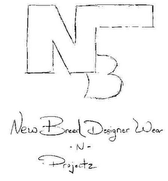 NB NEW BREED DESIGNER WEAR -N- PROJECTZ logo