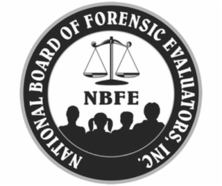NBFE NATIONAL BOARD OF FORENSIC EVALUATORS, INC.