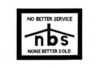 NBS NO BETTER SERVICE NONE BETTER SOLD logo