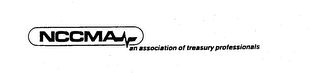 NCCMA AN ASSOCIATION OF TREASURY PROFESSIONALS logo
