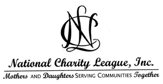 NCL NATIONAL CHARITY LEAGUE, INC. MOTHERS AND DAUGHTERS SERVING COMMUNITIES TOGETHER logo