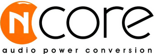NCORE AUDIO POWER CONVERSION logo