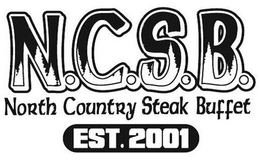 N.C.S.B. NORTH COUNTRY STEAK BUFFET EST. 2001 logo