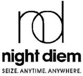 ND NIGHT DIEM SEIZE. ANYTIME. ANYWHERE. logo