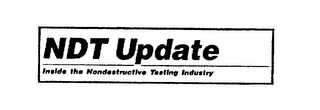 NDT UPDATE INSIDE THE NONDESTRUCTIVE TESTING INDUSTRY logo