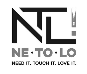 NE TO LO NEED IT. TOUCH IT. LOVE IT. logo